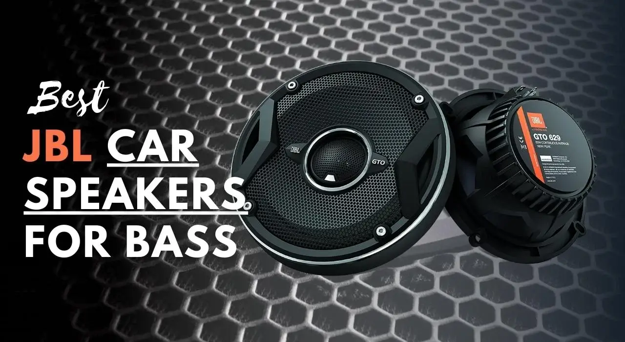 best jbl car speakers for bass