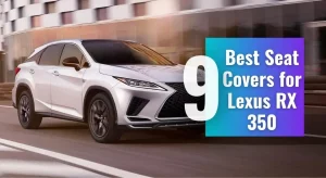 Best Seat Covers for Lexus RX 350 Review