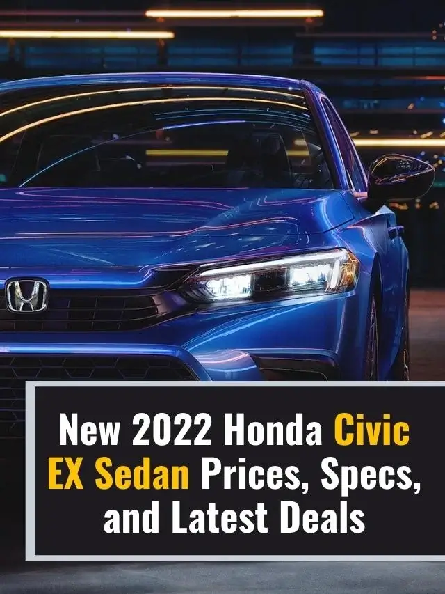 New 2022 Honda Civic EX Sedan Prices
