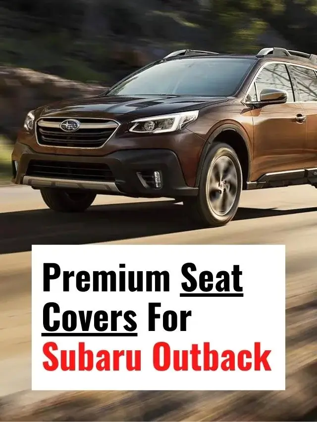 best car seat covers for subaru outback