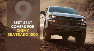 Best Seat Covers For Chevy Silverado 1500