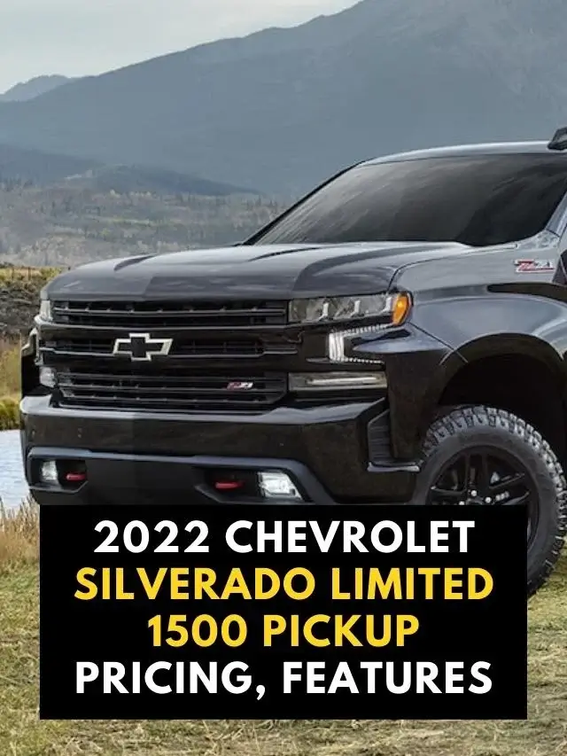 2022 Chevrolet Silverado Limited 1500 Pickup Pricing, Features, and Booking