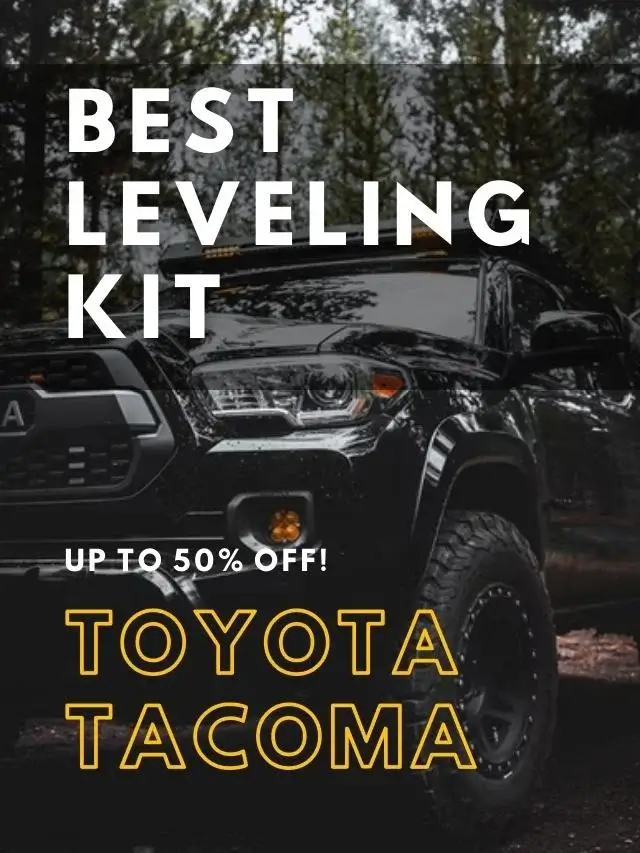 9 Best Leveling Kit For Toyota Tacoma in 2022 at Discounted Price