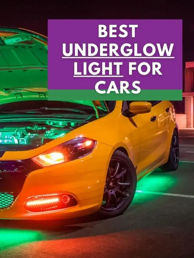Best Underglow Light For Cars