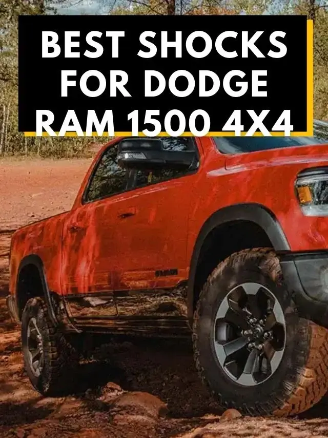 best shocks for dodge ram 1500 4x4