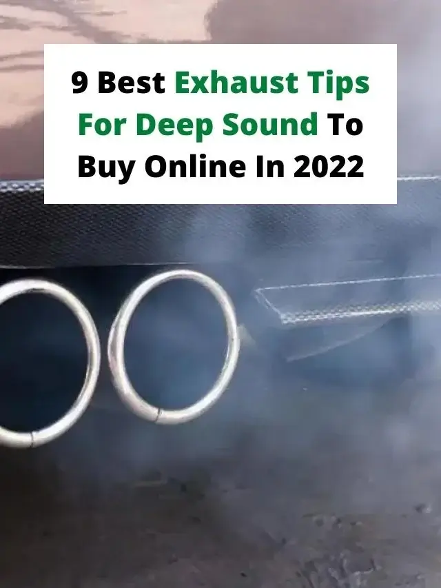 9 Best Exhaust Tips For Deep Sound To Buy Online In 2022