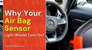 Why Your Air Bag Sensor Light Would Turn On